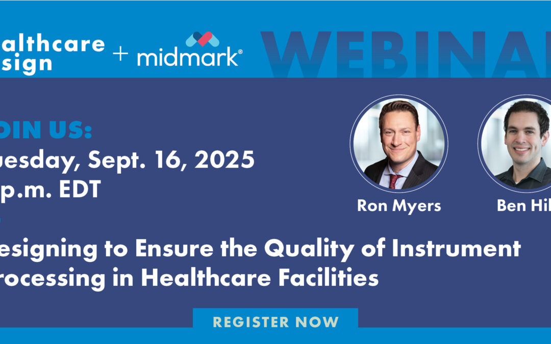 Healthcare Design To Host Upcoming Webinar On Instrument Processing In Healthcare Facilities