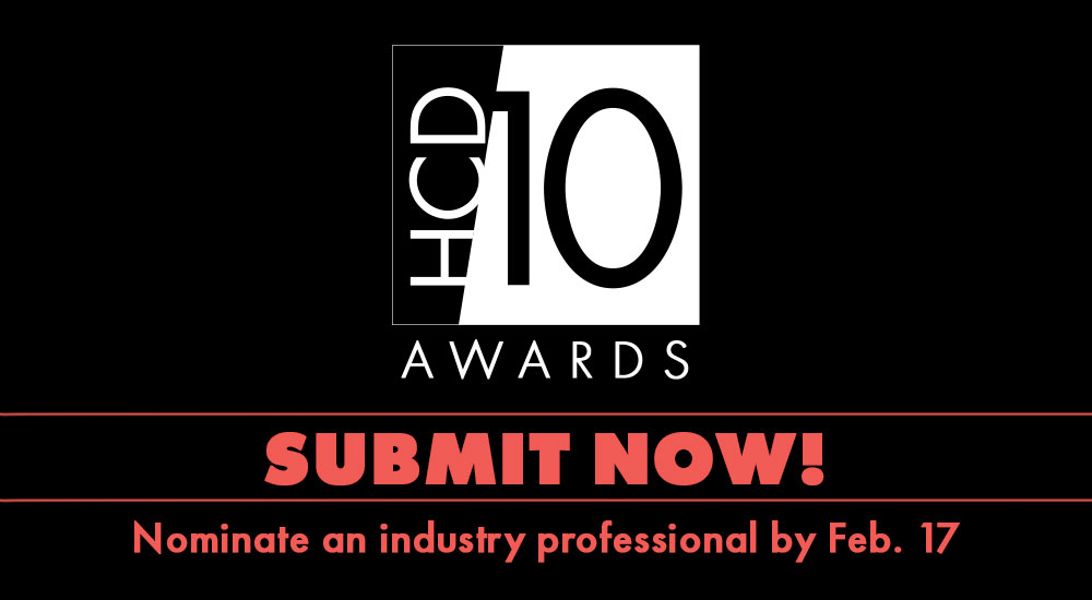 Submit Your Nomination For The 2026 HCD 10 Awards