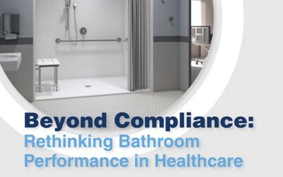Design Healthcare Bathrooms That Perform